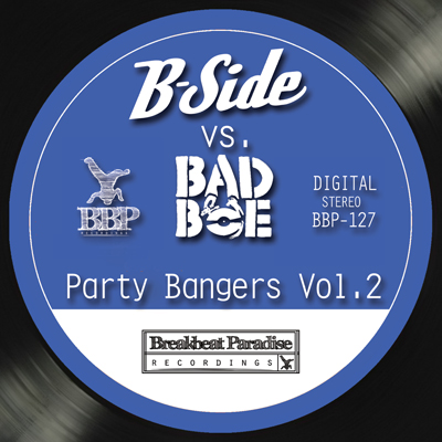 B-Side vs. BadboE – Party Bangers Vol. 2 – Out Now!