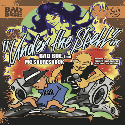 BadboE feat. MC Shureshock – Under The Spell EP – OUT NOW!
