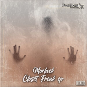 BBP-190: Morlack – Closet Freak EP