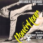 Breakbeat Paradise Powerhour Episode #9 – Mixed by DJP and The Breakbeat Junkie