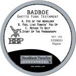 BBP-106: BadboE - Ghetto Funk Testament EP