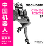BBP-134: discObeta - Chinese Robots EP
