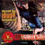 BBP PowerHour Episode 20 – Mixed by Leygo (Feb 2017)