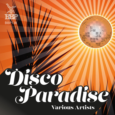 VA – Disco Paradise – Out Now on Digital!