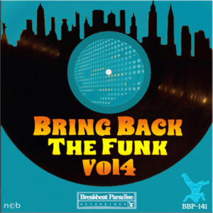 BBP-143: VA – Bring Back The Funk Vol. 4