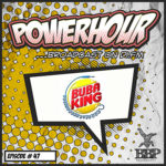 BBP Power Hour Episode #47 – Mixed by Bubaking (May 2019)