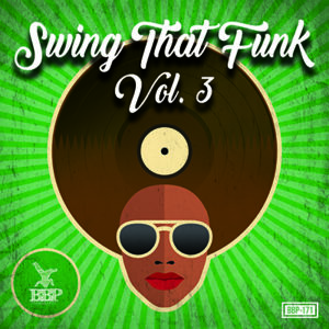 BBP171: VA – Swing That Funk Vol. 3
