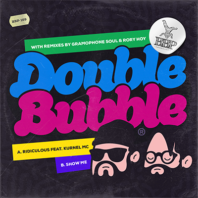 BBP-169: Double Bubble – Ridiculous EP
