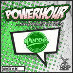 BBP Power Hour Episode #56 – Mixed by Pecoe (March 2020)